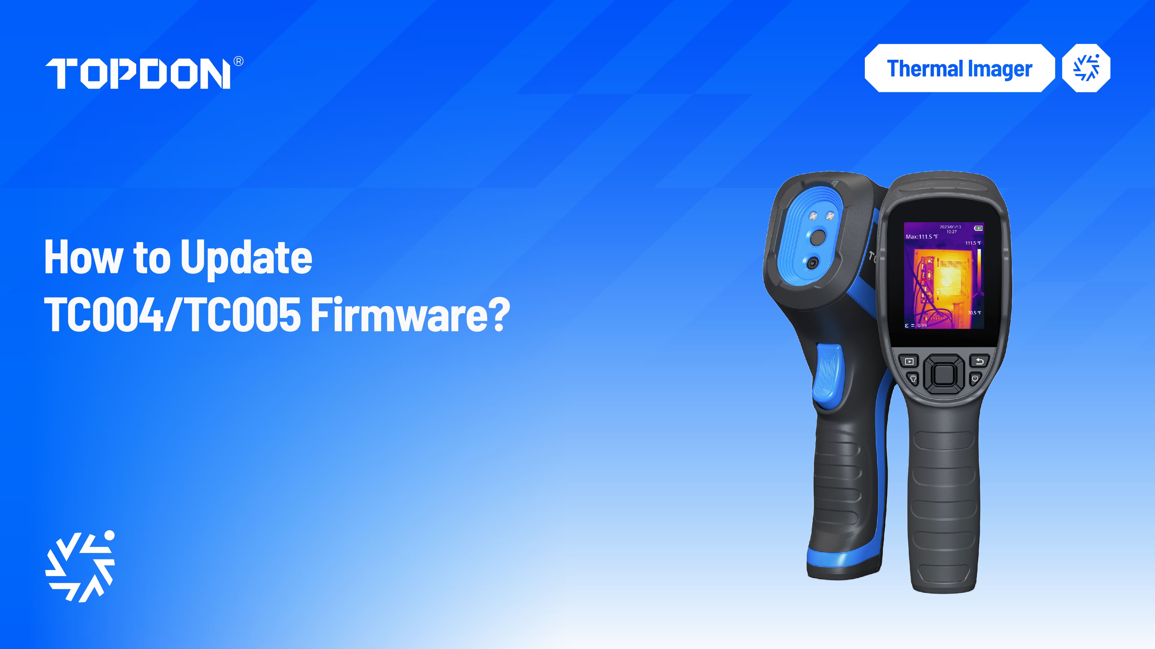 How to Update TC004/TC005 Firmware?